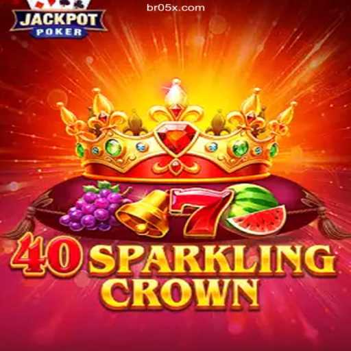 Discover the Thrills of 40SparklingCrown at 05X.COM Oficial 💯️ – The Leading Online Casino in Brazil