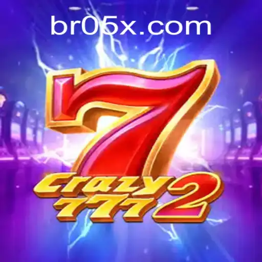 Exploring the Thrills of Crazy7772 at 05X.COM Oficial 💯️ - O melhor cassino online do Brasil